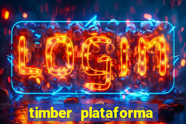 timber plataforma de jogos